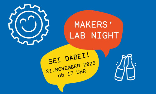 mach mit bei der Makers' Lab night!